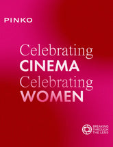 CELEBRATING CINEMA, CELEBRATING WOMEN | Pinko